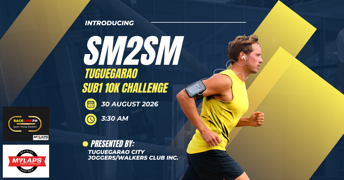 SM2SM TUGUEGARAO SUB1 10K CHALLENGE